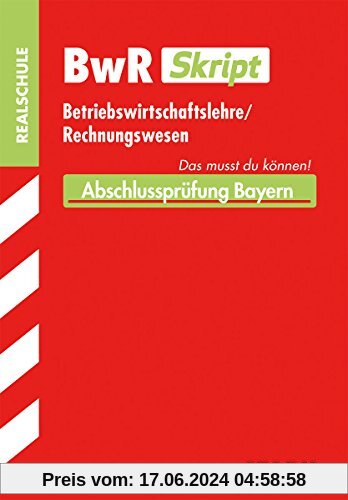 BWR-Skript Realschule Bayern